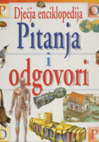 Dječja enciklopedija: Pitanja i odgovori