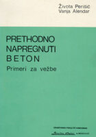 Prethodno napregnuti beton: Primeri za vežbe
