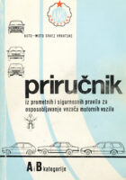 Priručnik iz prometnih i sigurnosnih pravila