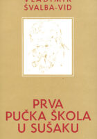 Vladimir Švalba - Vid: Prva puška škola u Sušaku
