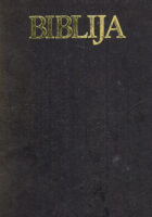 Biblija - Stari i Novi zavjet
