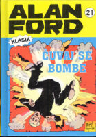 Alan Ford, 21: Čuvaj se bombe