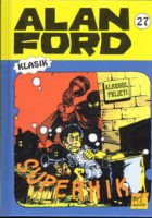 Alan Ford, 27: Superhik, alkohol prijeti