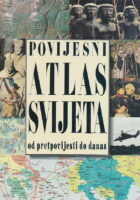 Povijesni atlas svijeta: Od pretpovijesti do danas