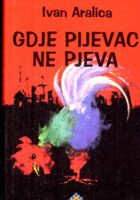 Gdje pijevac ne pjeva