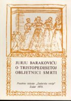Jurju Barakoviću o tristopedesetoj obljetnici smrti