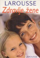 Larousse: Zdravlje žene