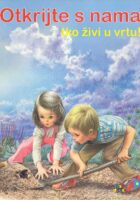 Otkrijte s nama tko živi u vrtu