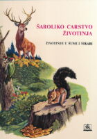 Šaroliko carstvo životinja 1