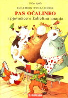 Pas očalinko i pjevačice s rahelina imanja