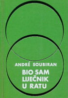 Bio sam liječnik u ratu