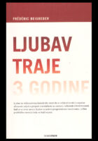 Ljubav traje tri godine