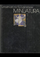 Minijatura - umjetnost na tlu Jugoslavije