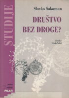 Društvo bez droge?