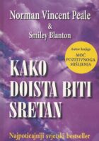 Kako doista biti sretan