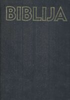Biblija - Stari i novi zavjet