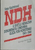 NDH: U svetlu nemačkih dokumenata i dnevnika Gleza Fon Horstenau