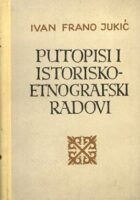 Putopisi i istorisko-etnografski radovi