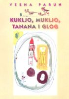 Kukljo, Mukljo, Tanana i Glog