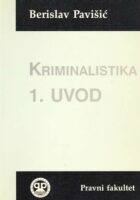Kriminalistika (1. uvod)
