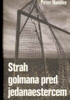 Strah golmana pred jedananestercem