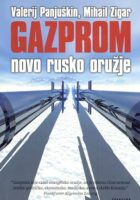 Gazprom - novo rusko oružje