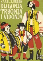 Dugonja, Trbonja i Vidonja