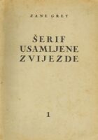 Šerif usamljene zvijezde (1. dio)