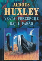 Vrata percepcije, Raj i pakao