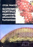 Suvremena hortikultura: organizacija, ekonomika i humanizacija rada