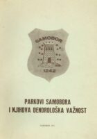 Parkovi Samobora i njihova dendrološka važnost