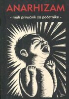 Anarhizam - mali priručnik za početnike