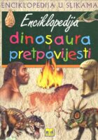 Enciklopedija dinosaura i pretpovijesti