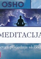 Meditacija: Prva i poslednja sloboda