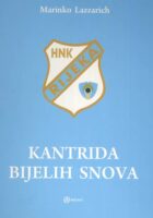 Kantrida bijelih snova - HNK Rijeka