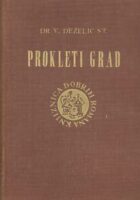 Prokleti grad (maledictum castrum medved)