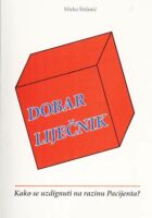 Dobar liječnik. kako se uzdignuti na razinu pacijenta?