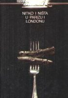 Nitko i ništa u Parizu i Londonu