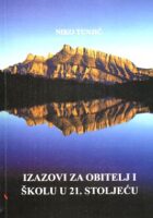 Izazovi za obitelj i školu u 21. stoljeću