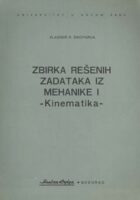 Zbirka rešenih zadataka iz mehanike I - Kinematika