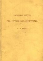 Na izvorima neistina