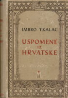 Uspomene iz Hrvatske (1749-1823, 1824-1843)