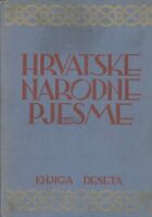 Hrvatske narodne pjesme - haremske pričalice i bunjevačke groktalice