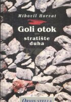 Goli otok - stratište duha