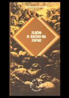 Zločin je bježao na zapad