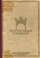 Zbornik kralja Tomislava u spomen tisućgodišnjice hrvatskoga kraljevstva