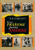Kroz prašume Južne Amerike