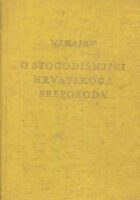 O stogodišnjici hrvatskoga preporoda (1830-1930)