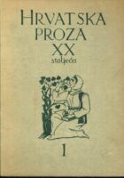Hrvatska proza XX. stoljeća I.sv.