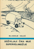 Doživljaji ćika-Mije Supervolandžije